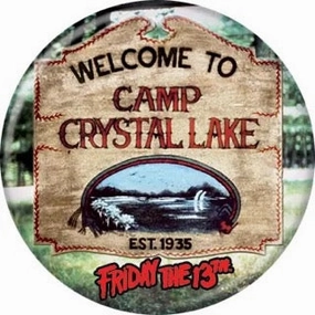 F 13 Camp Crystal Lake Buttons 1.25" Round Frightening Figures