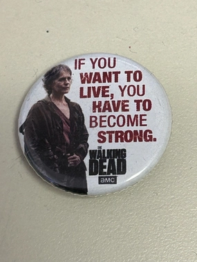 Ghostly Decorations The Walking Dead - If You Want 1.25" Button