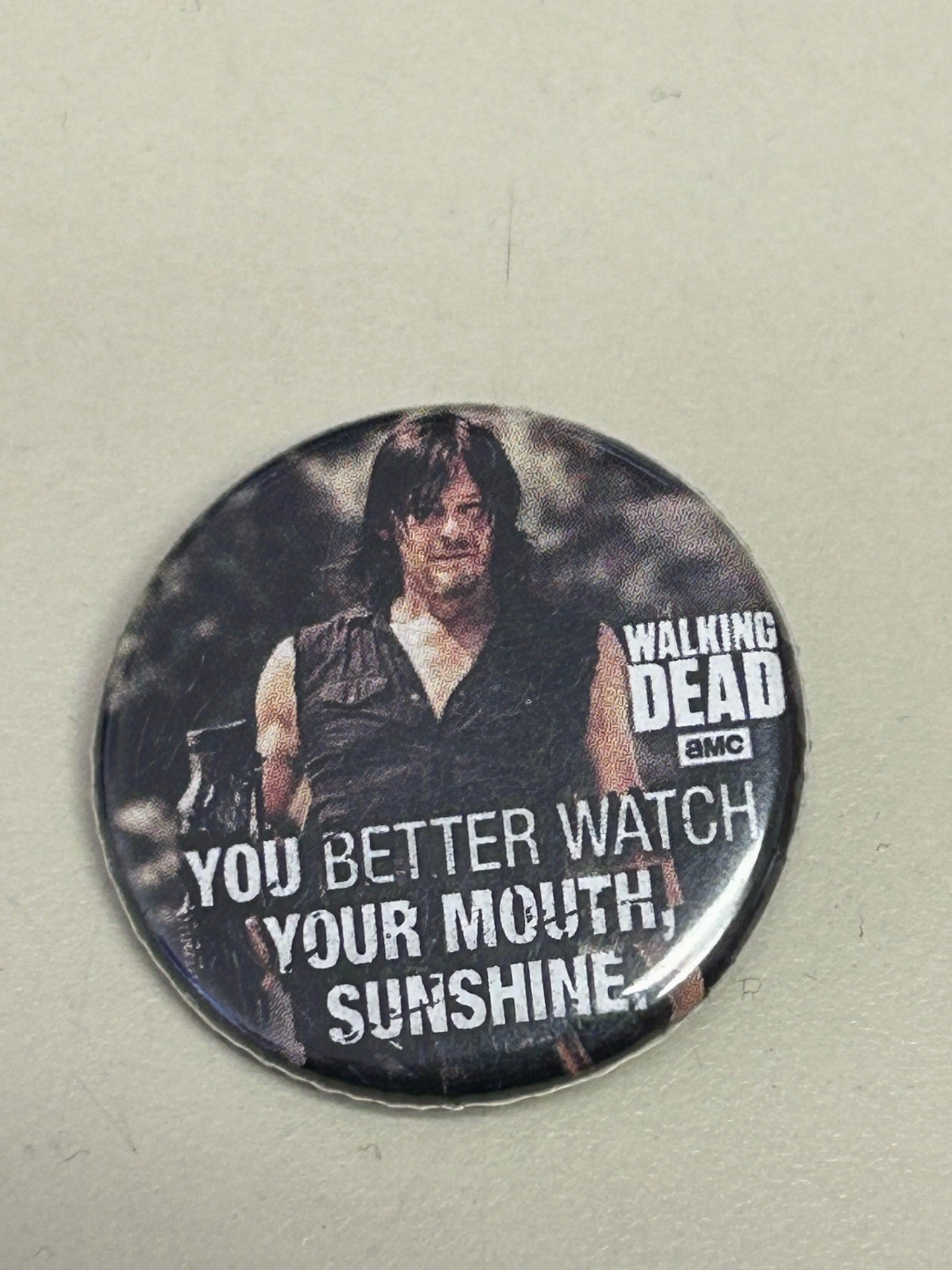 Charming Displays Mystical Props The Walking Dead - You Better Watch 1.25" Button