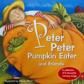 In Stock Now Peter Peter Pumpkin Eater and Friends Paperback Book