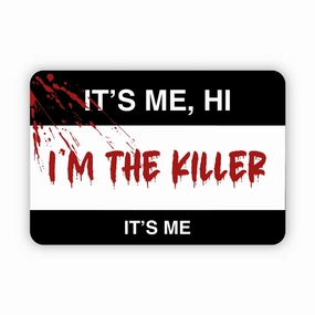 Enchanting Treats Monster Ornaments "It's Me Hi I'm the Killer It's Me" Horror Halloween Sticker